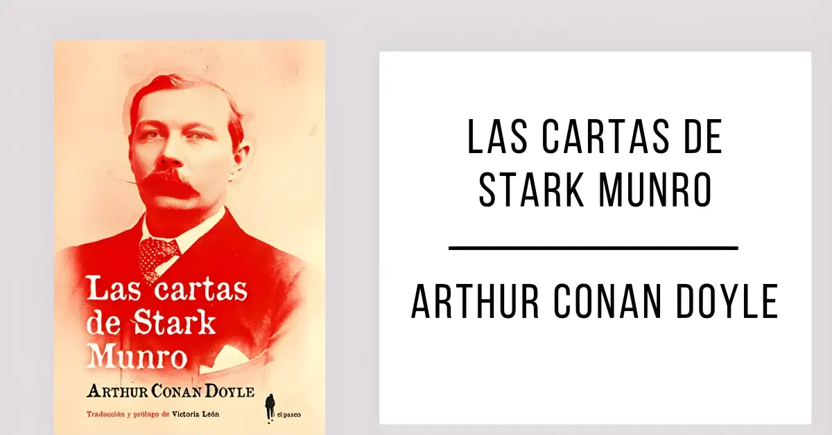 Las Cartas de Stark Munro de Arthur Conan Doyle en PDF para leer gratis.