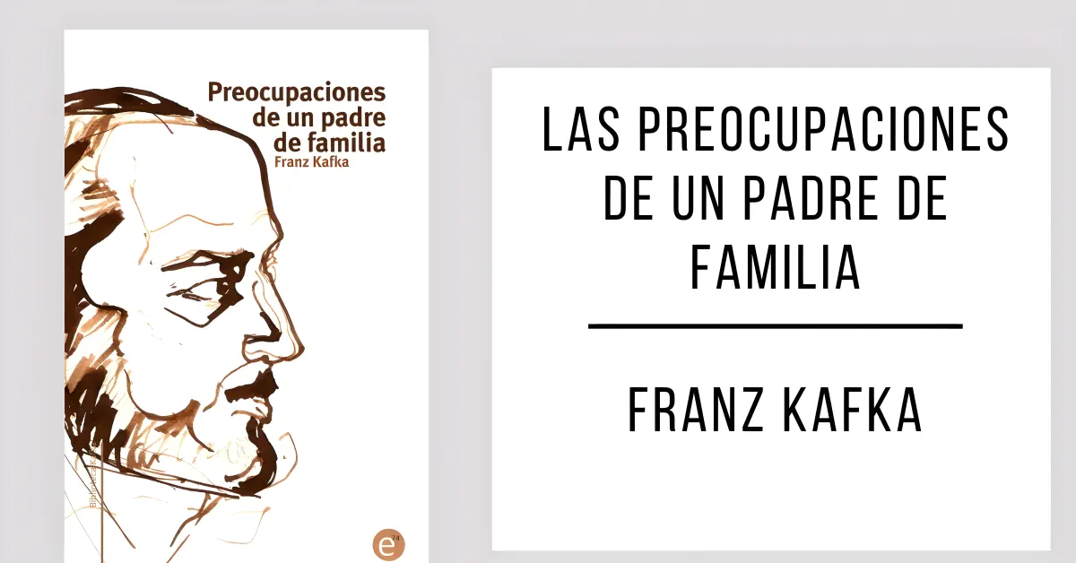 Las Preocupaciones de un Padre de Familia de Franz Kafka en formato PDF para leer gratis.