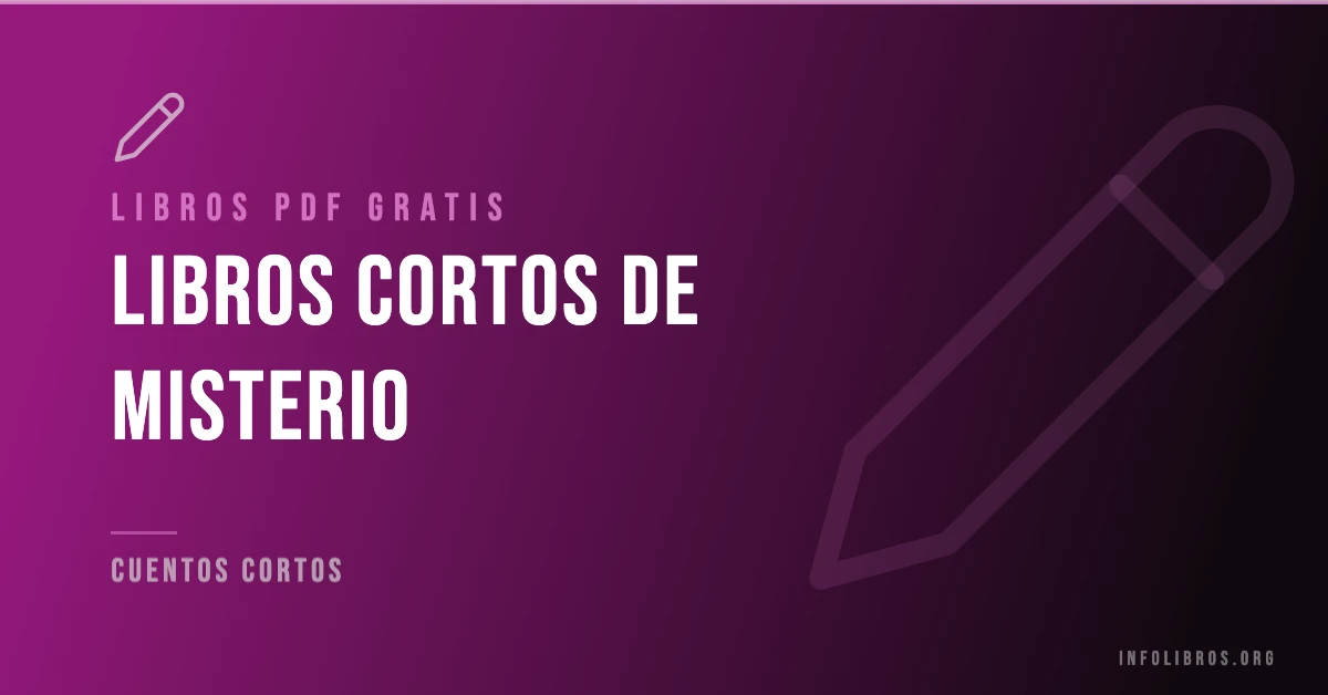 Más de 20 libros cortos de misterio en PDF gratis.