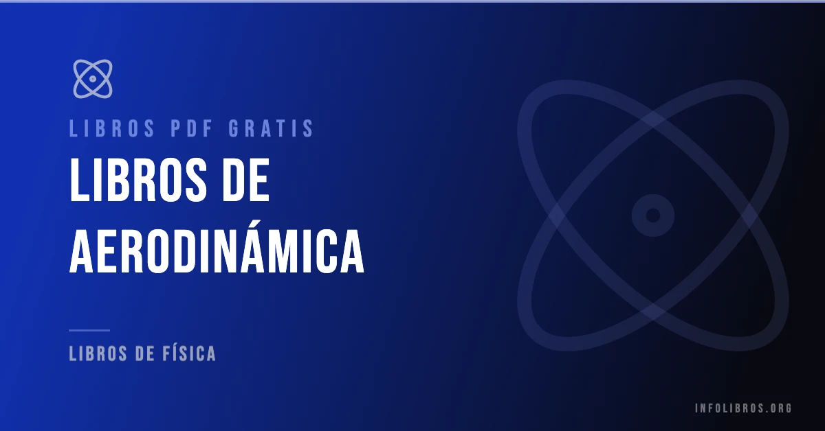 15+ libros de aerodinámica en formato PDF gratis.