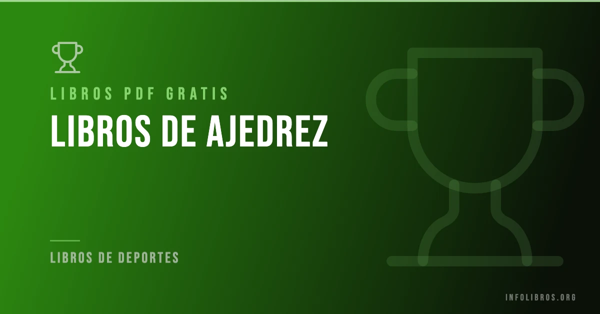 Libros de ajedrez disponibles gratis en PDF.