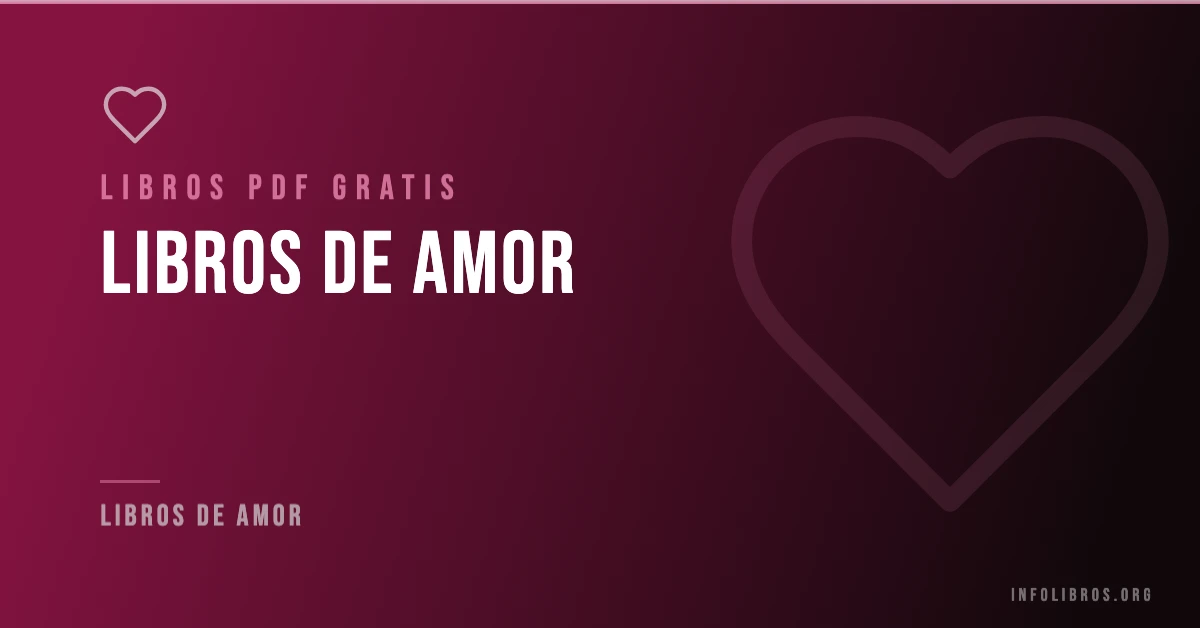 100+ libros de amor en formato PDF gratis.