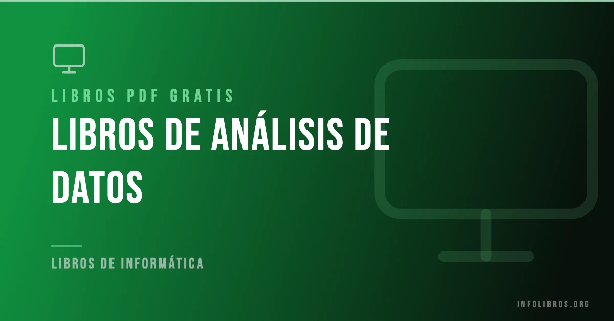 Más de 15 libros de análisis de datos en PDF gratis.