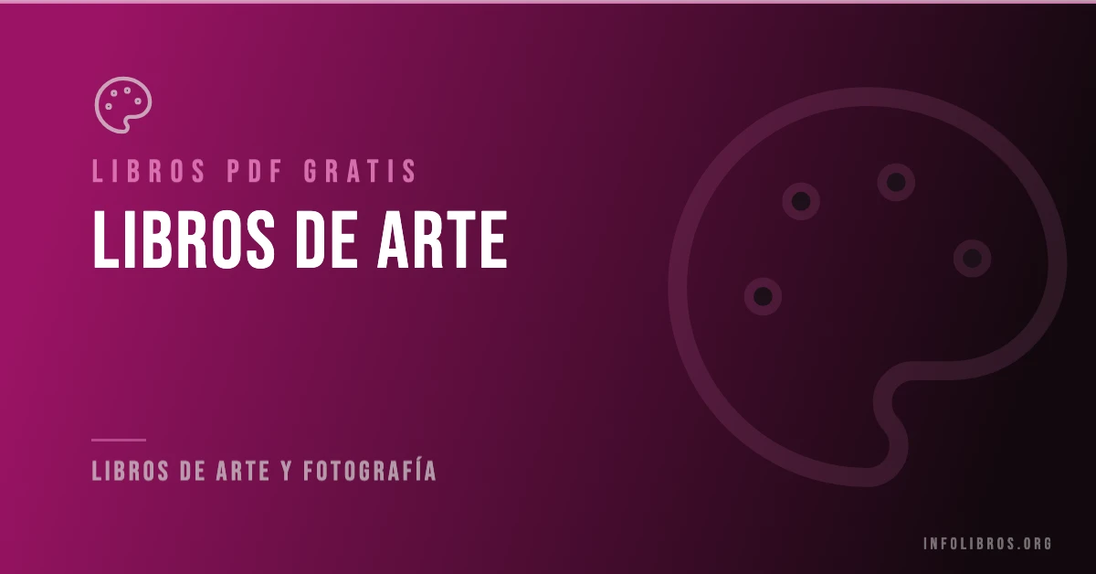Más de 250 libros de arte en PDF gratis.