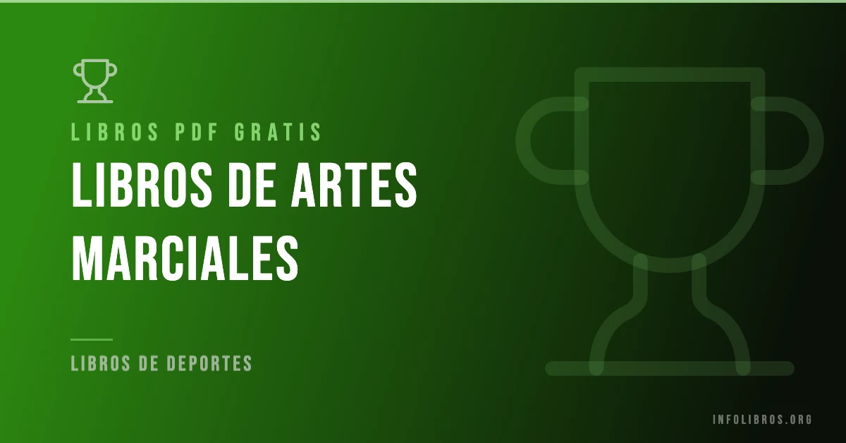 25+ libros y guías de artes marciales en formato PDF gratis.