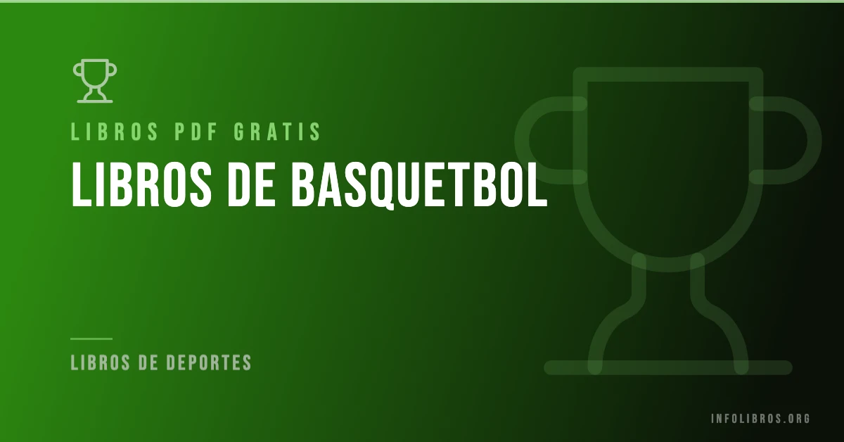 Libros de basquetbol disponibles gratis en PDF.
