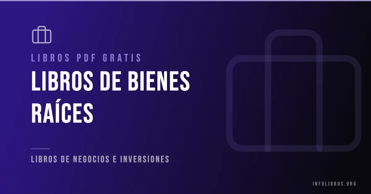 10+ libros de bienes raíces en formato PDF gratis.