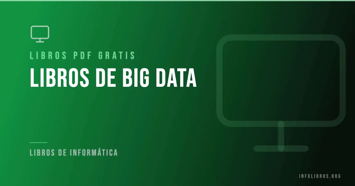 20+ libros de big data en formato PDF gratis.