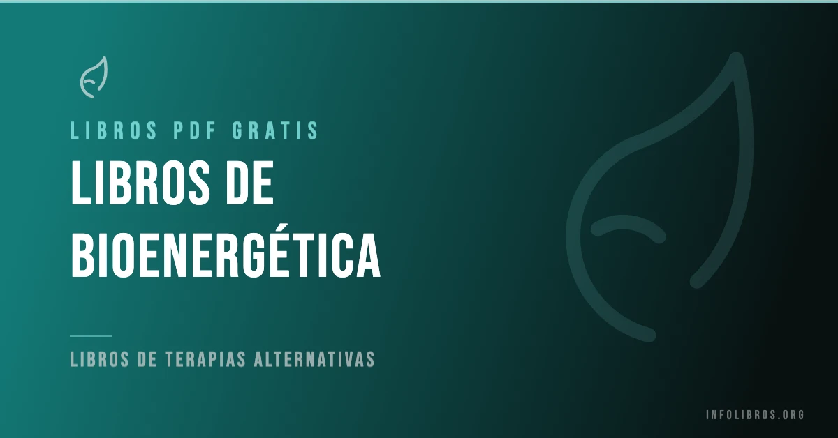 Más de 15 libros de bioenergética gratis en formato PDF.