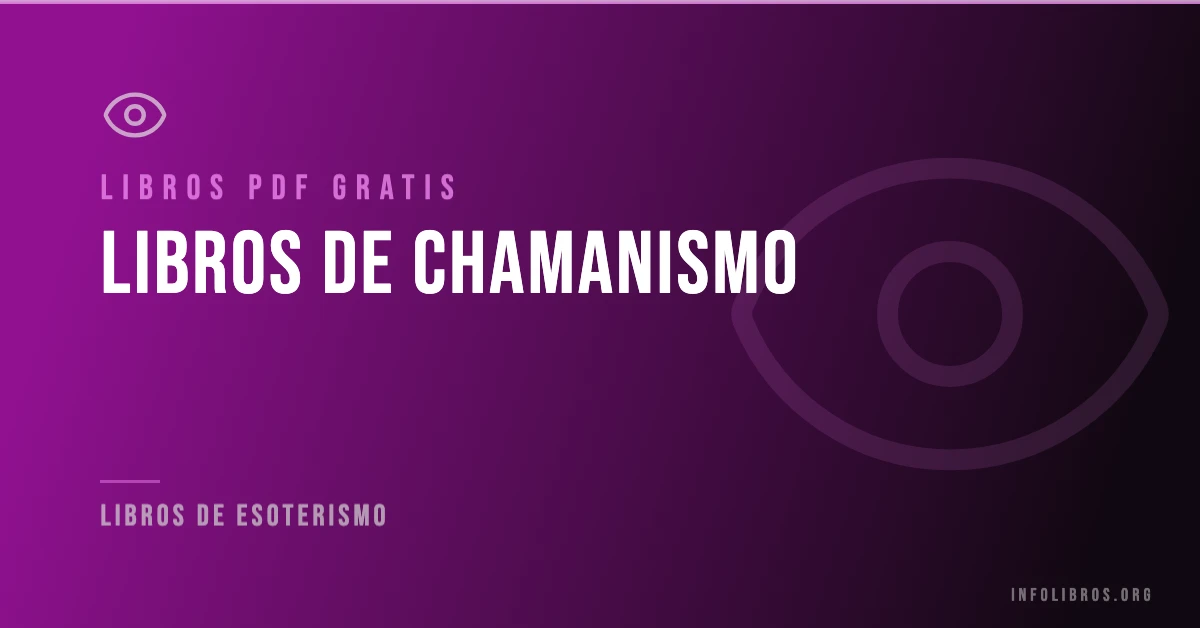20+ libros de chamanismo en formato PDF gratis.