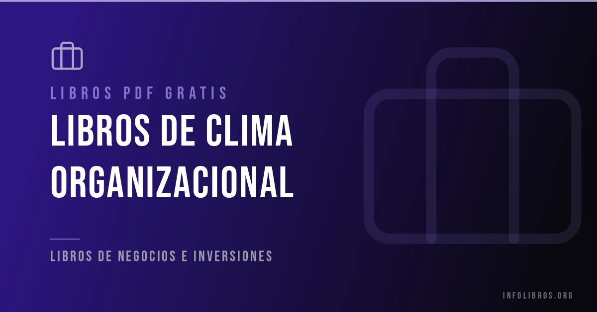 Libros de clima organizacional gratis en PDF.