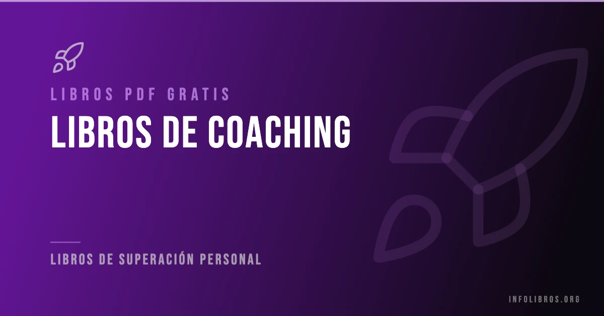 Más de 25 libros y guías de coaching gratis en formato PDF.