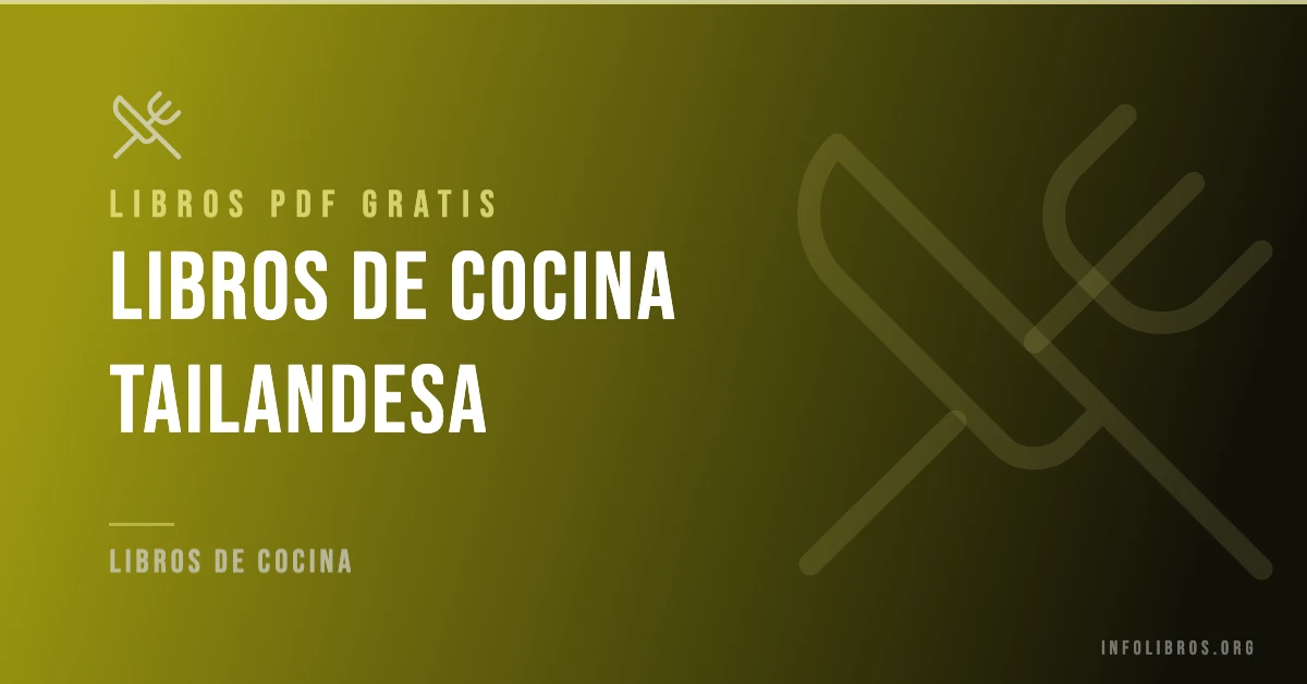 30+ libros de cocina tailandesa en formato PDF gratis.