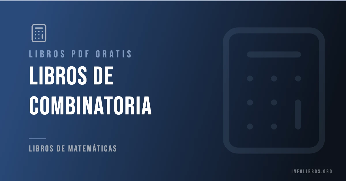 Más de 5 libros de combinatoria gratis en formato PDF.
