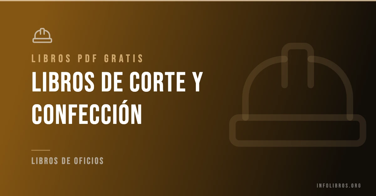 Más de 15 libros de corte y confección gratis en formato PDF.