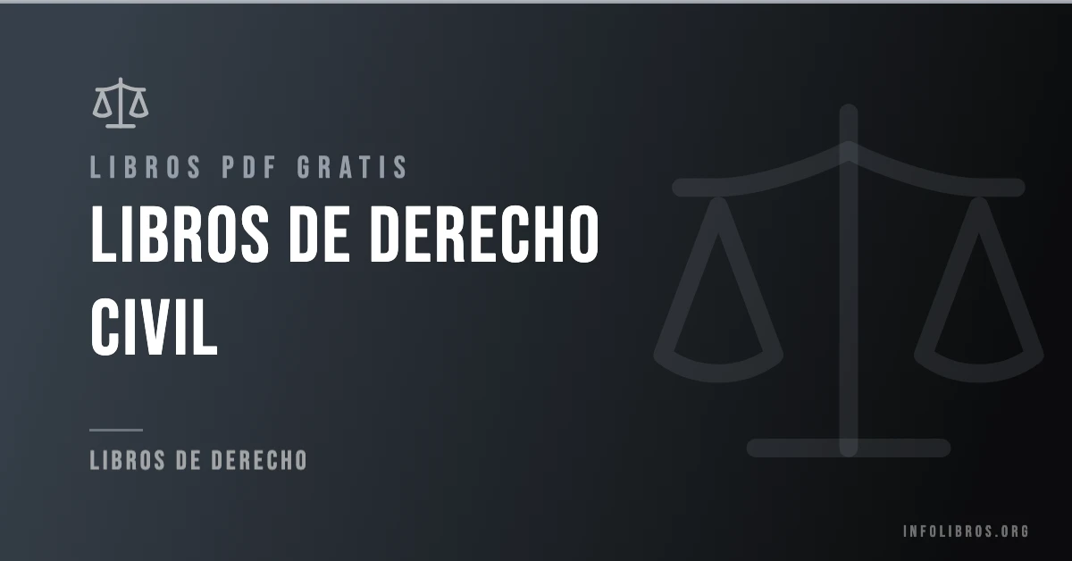 Más de 10 libros de derecho civil gratis en formato PDF.