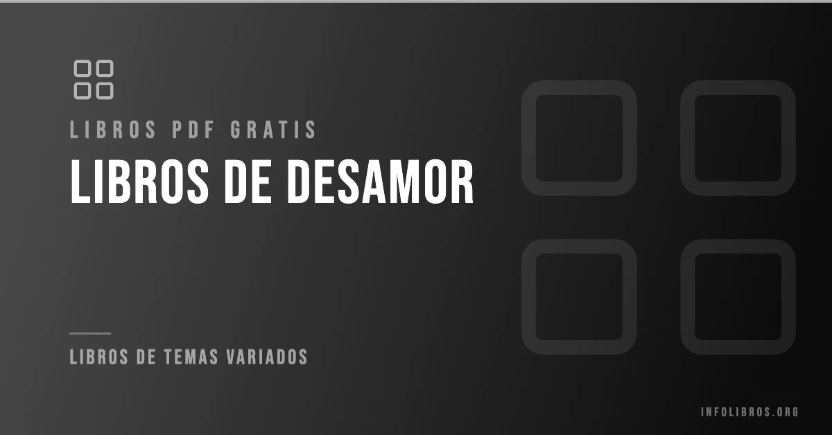 Guías y novelas de desamor disponibles gratis en PDF.
