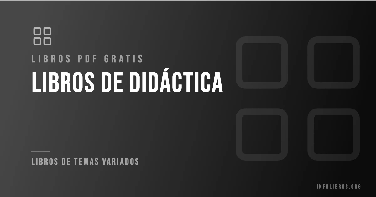 7+ libros de didáctica en formato PDF gratis.