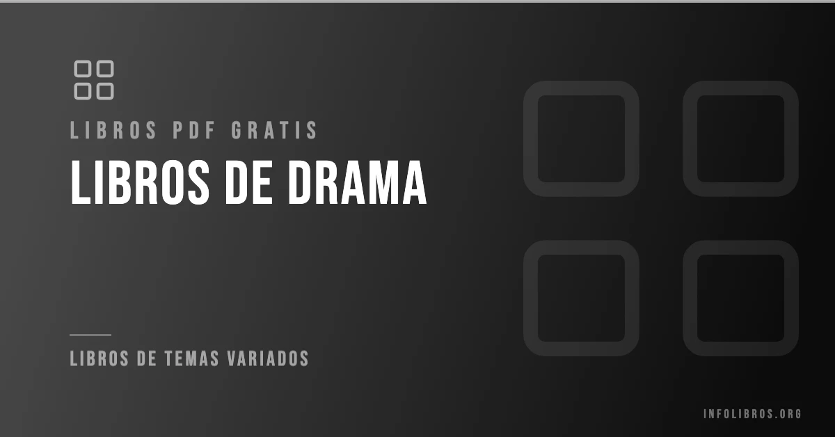 Más de 15 libros de drama gratis en formato PDF.