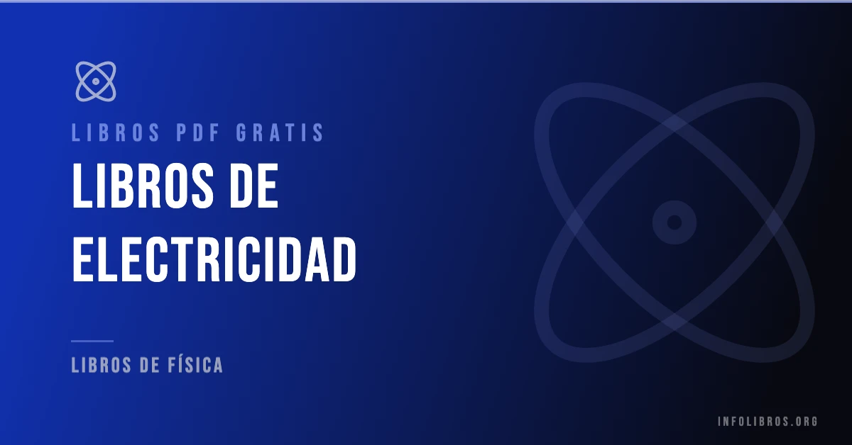 Libros de electricidad disponibles gratis en PDF.