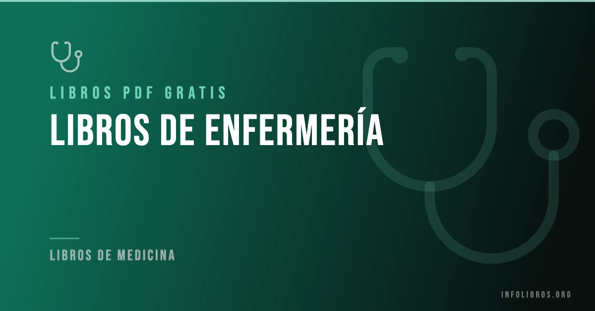 10+ libros de enfermería en formato PDF gratis.