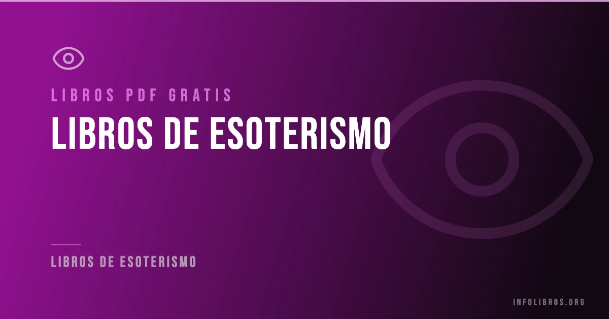 Más de 100 libros de esoterismo gratis en formato PDF.
