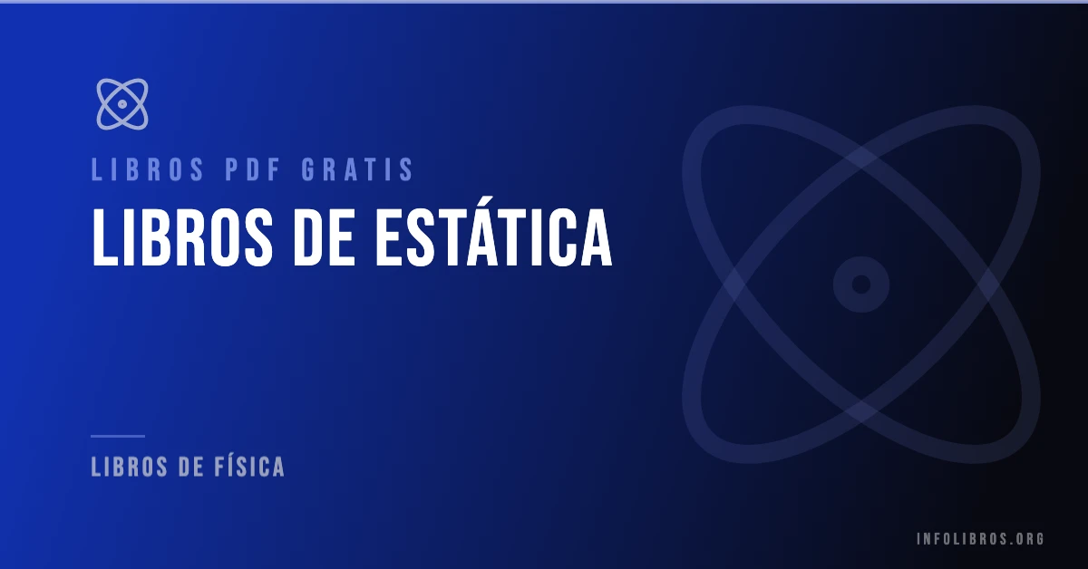 Libros de estática disponibles gratis en PDF.
