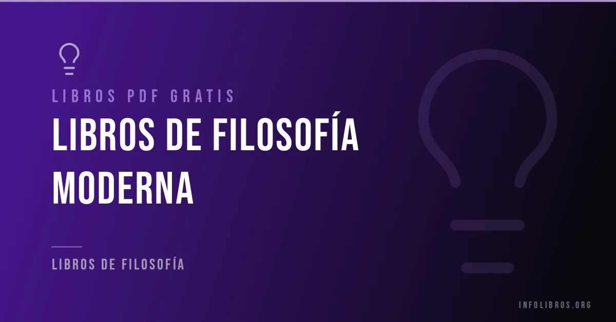 Libros de filosofía moderna en PDF gratis.