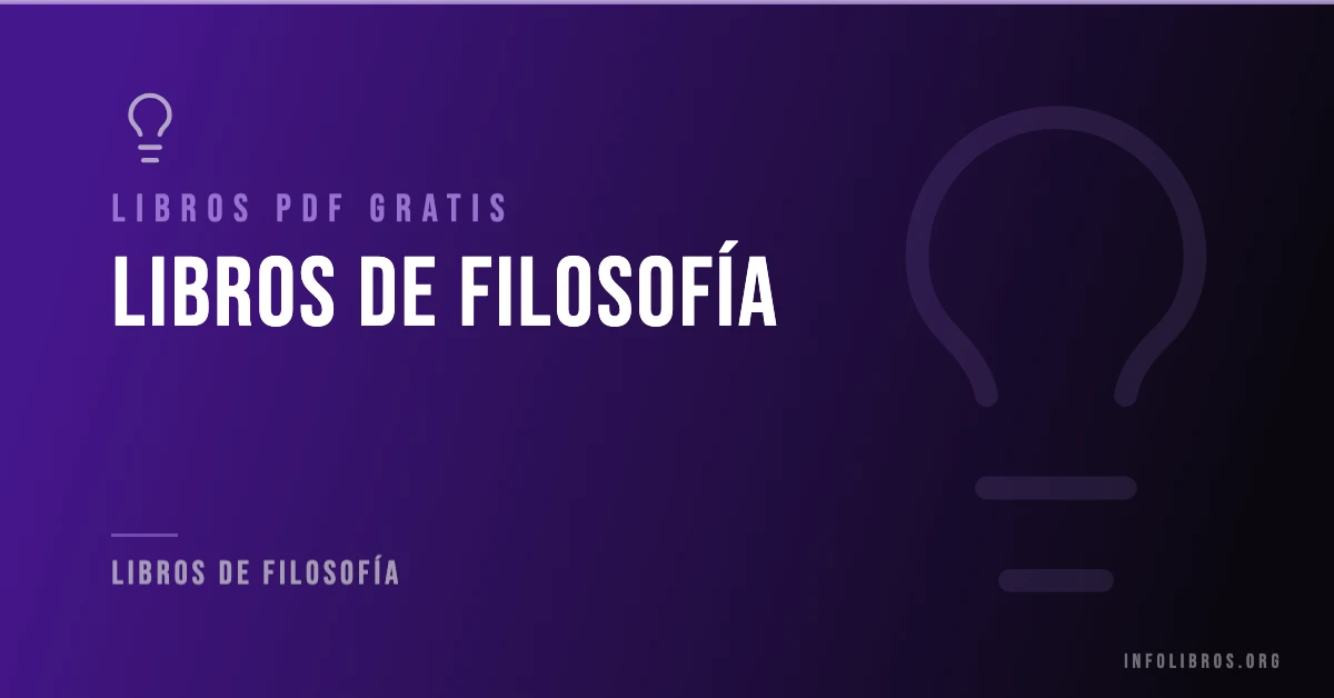 Más de 100 libros de filosofía en PDF gratis.