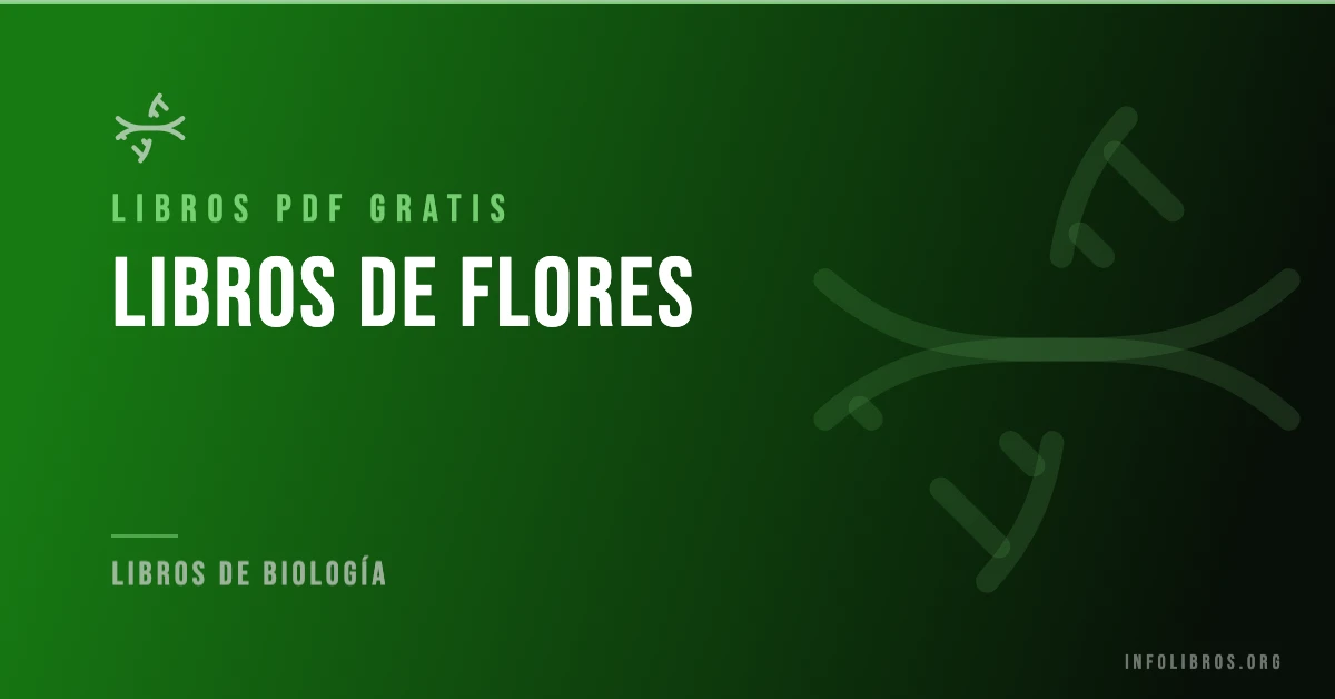Libros de flores disponibles gratis en PDF.
