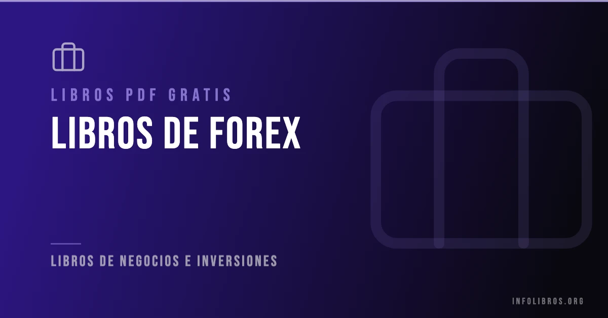 3+ libros y guías de forex en formato PDF gratis.