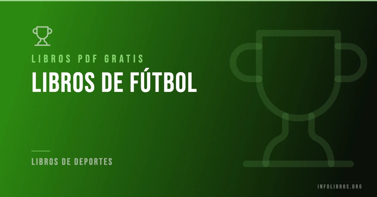 Libros de fútbol disponibles gratis en PDF.