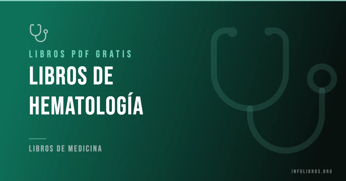 35+ libros de hematología en formato PDF gratis.