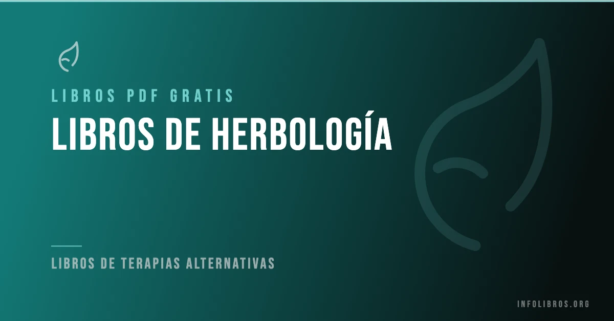 Más de 15 libros de herbología en PDF gratis.