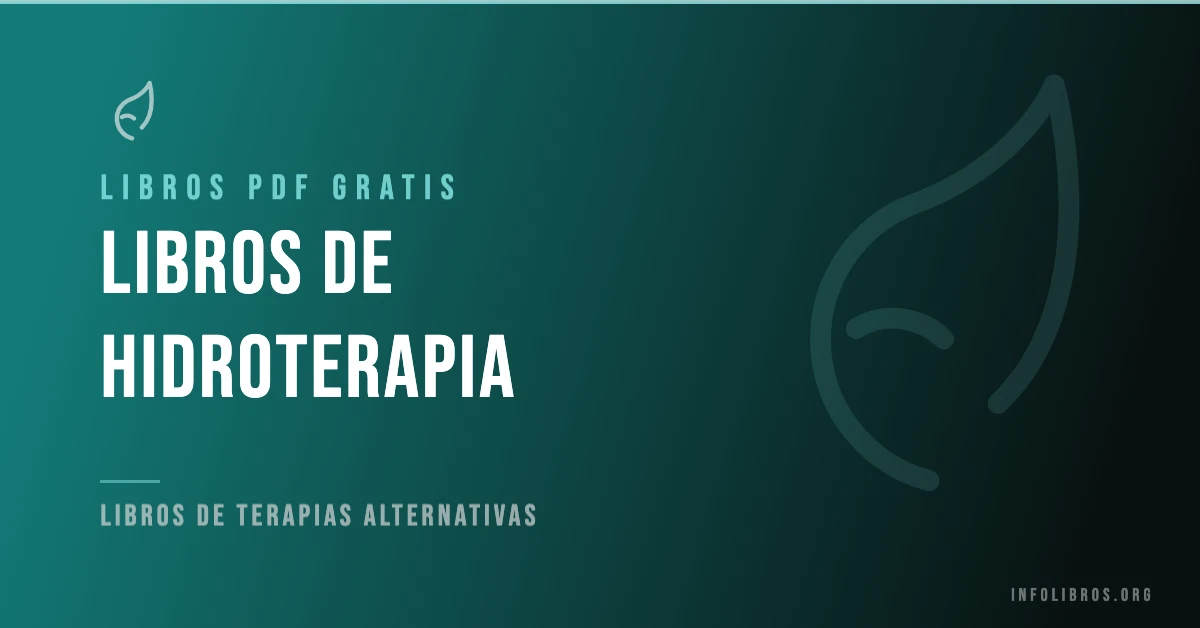 Más de 5 libros de hidroterapia gratis en formato PDF.
