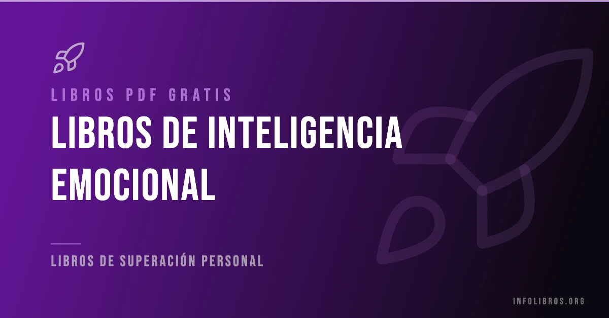Más de 5 libros de inteligencia emocional en PDF gratis.