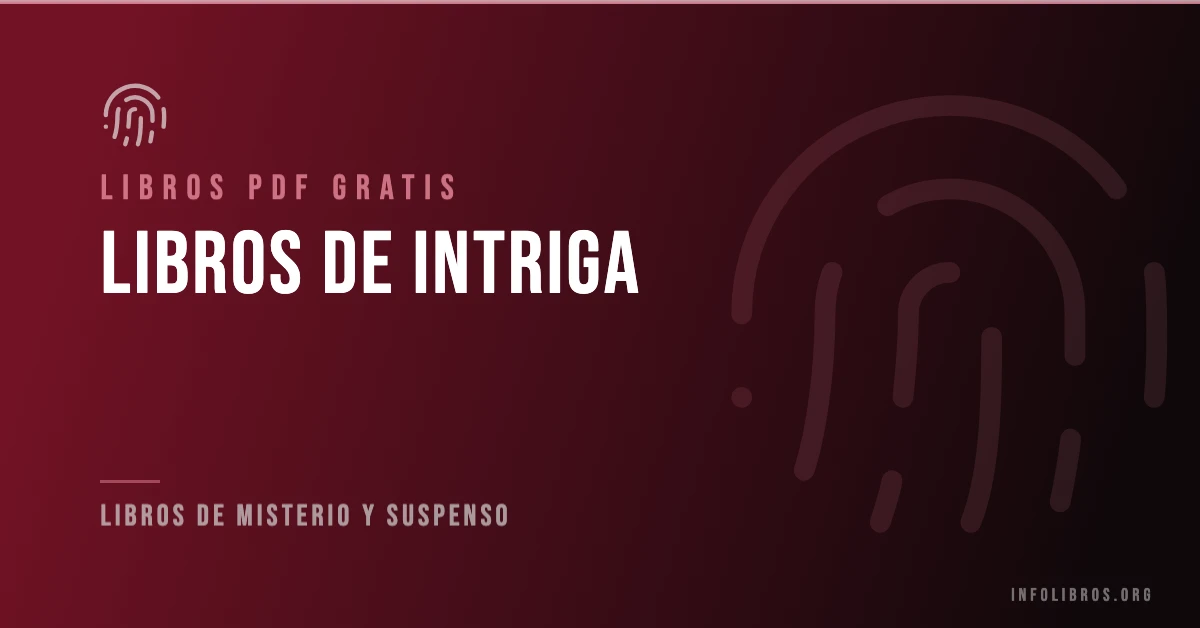 Más de 35 libros de intriga gratis en formato PDF.