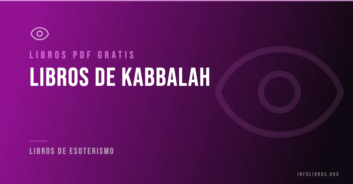 Libros de kabbalah disponibles gratis en PDF.