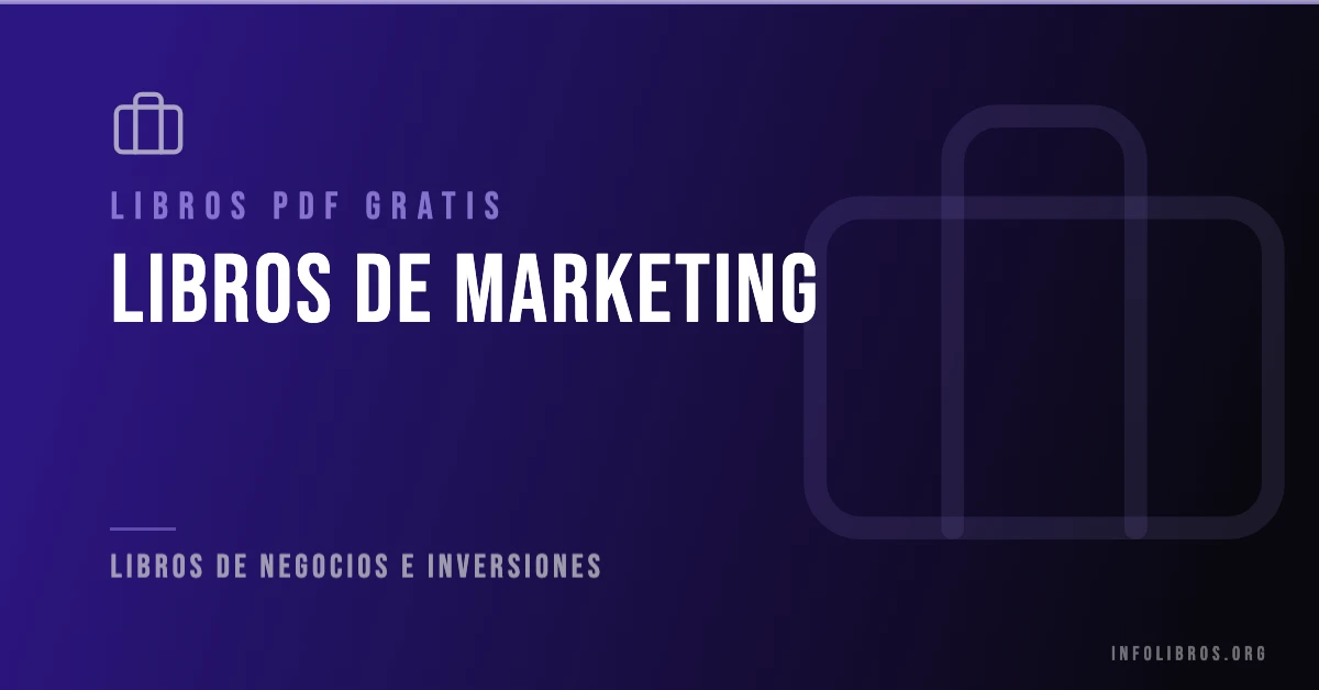 Libros y materiales de marketing disponibles gratis en PDF.