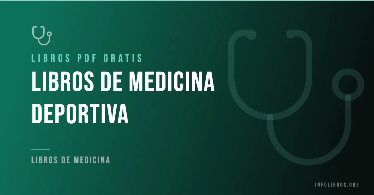Más de 5 libros de medicina deportiva gratis en formato PDF.