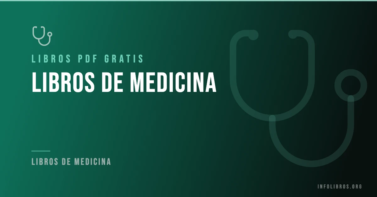Libros de medicina disponibles gratis en PDF.