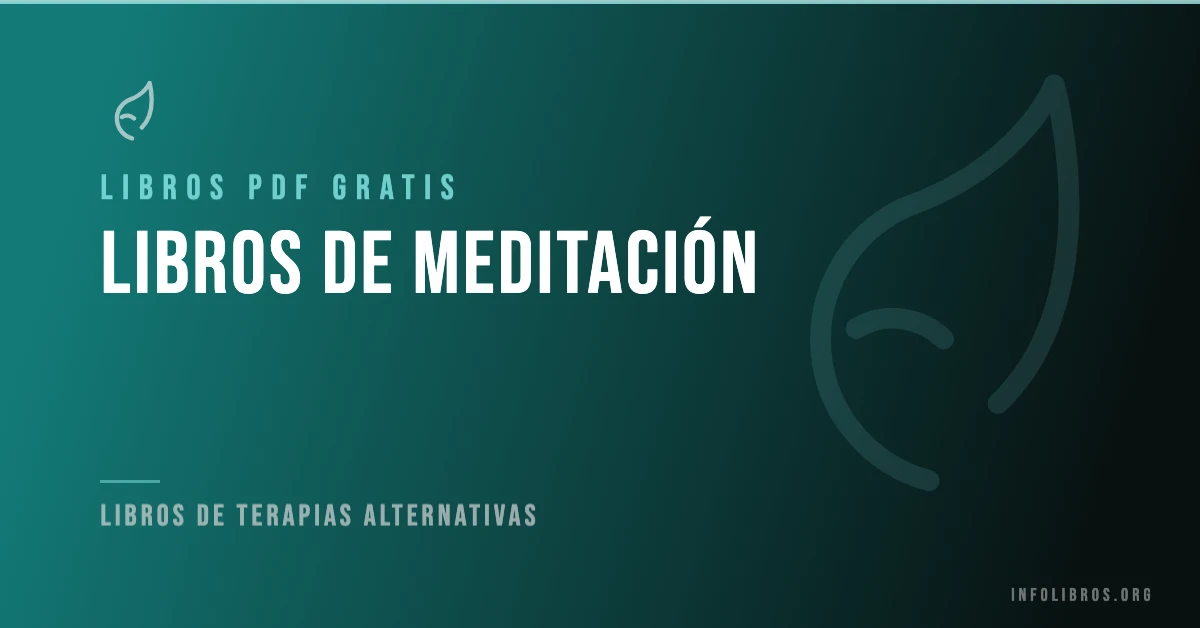 Más de 5 libros de meditación en PDF gratis.