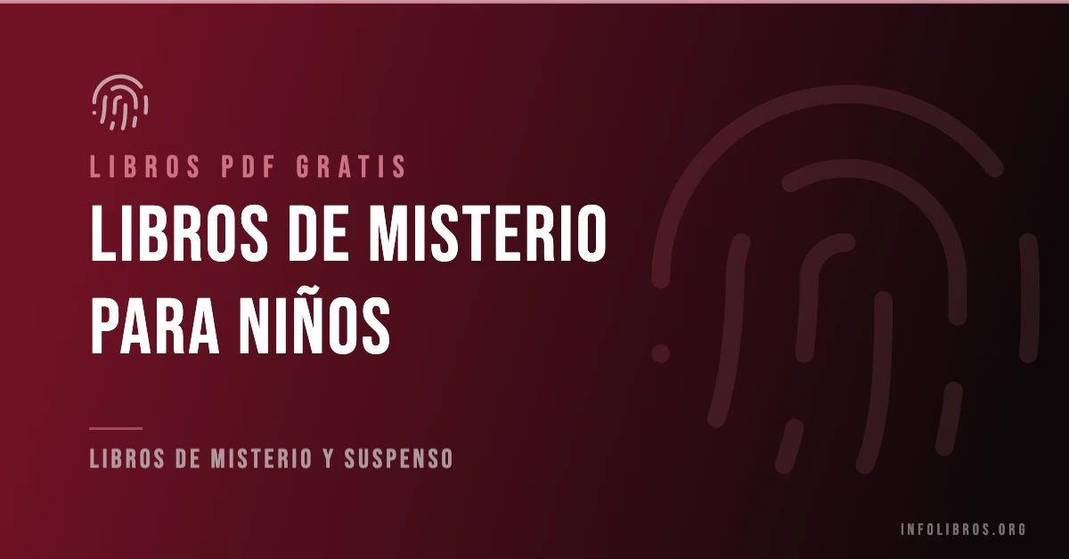 5+ libros de misterio para niños en formato PDF gratis.