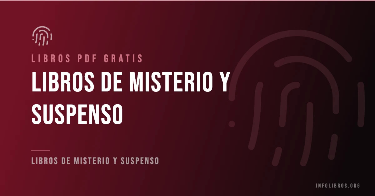 Más de 100 libros de misterio y suspenso gratis en formato PDF.