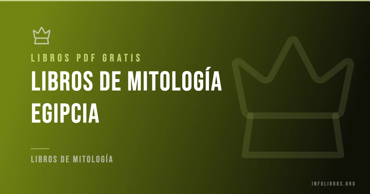 15+ libros de mitología egipcia en formato PDF gratis.