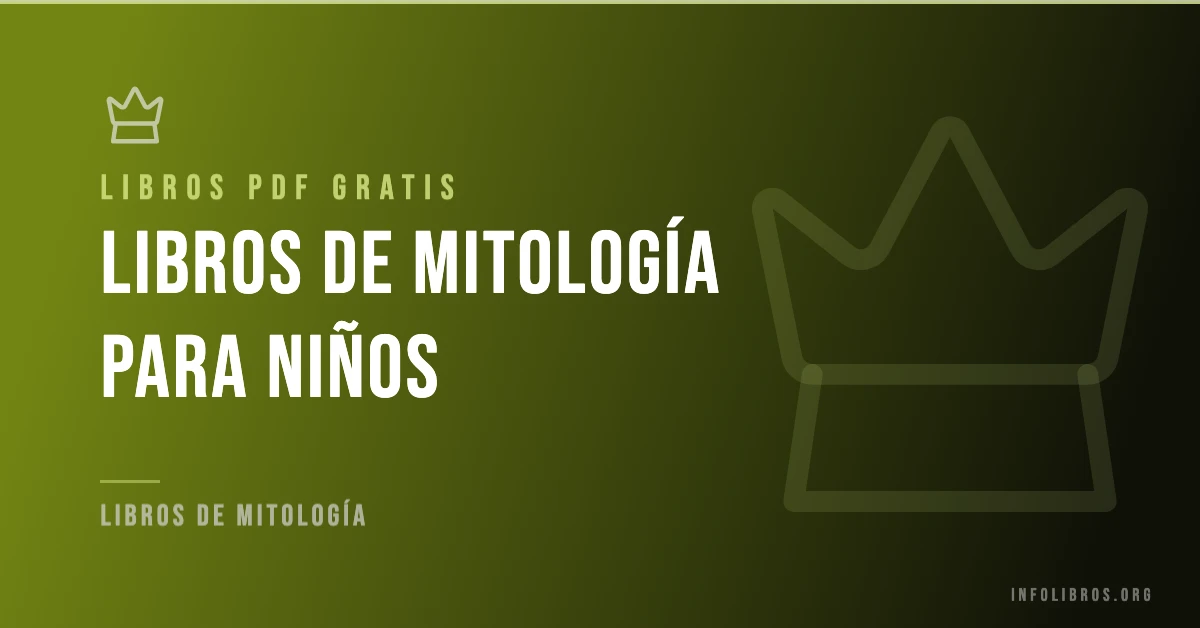 Más de 15 libros de mitología para niños gratis en formato PDF.