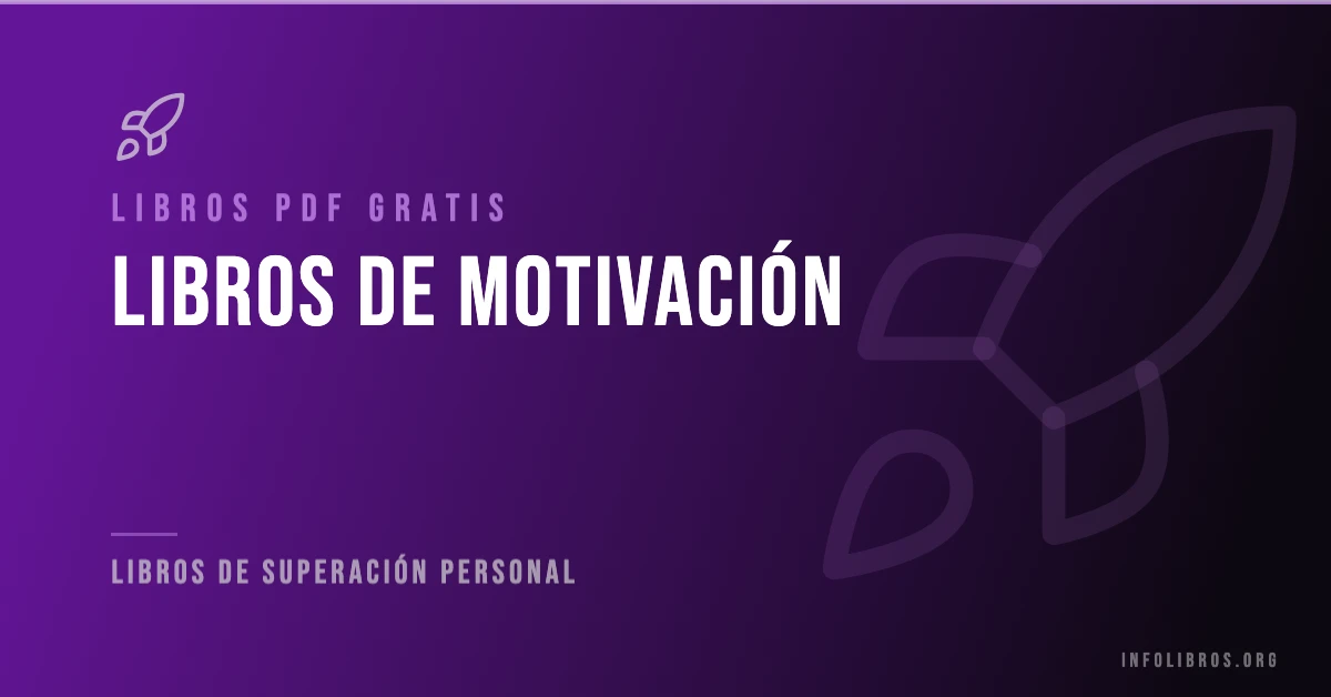 Más de 10 libros de motivación gratis en formato PDF.