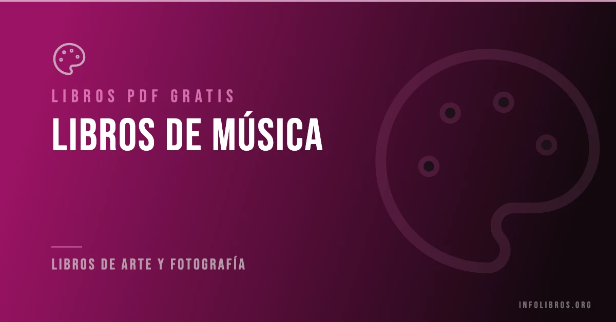 Libros de música disponibles gratis en PDF.