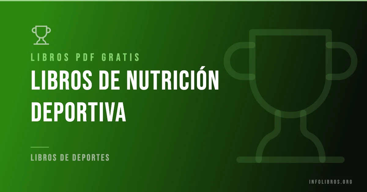 Más de 10 libros de nutrición deportiva en PDF gratis.