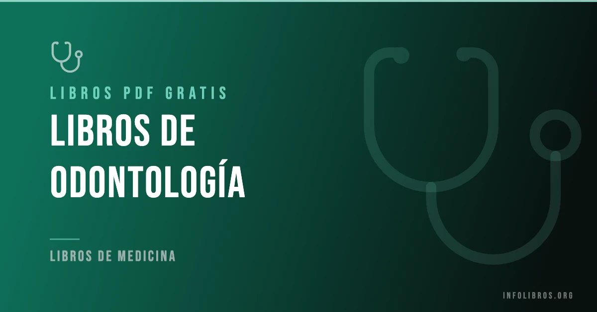 3+ libros de odontología en formato PDF gratis.